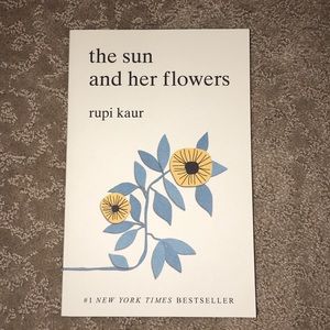 “the sun and her flowers” by Rupi Kaur